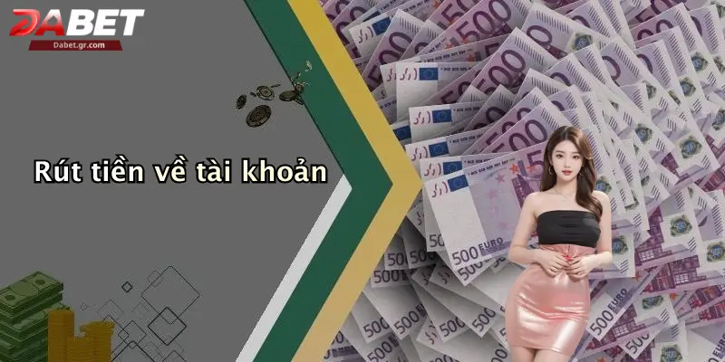 Rút tiền về tài khoản